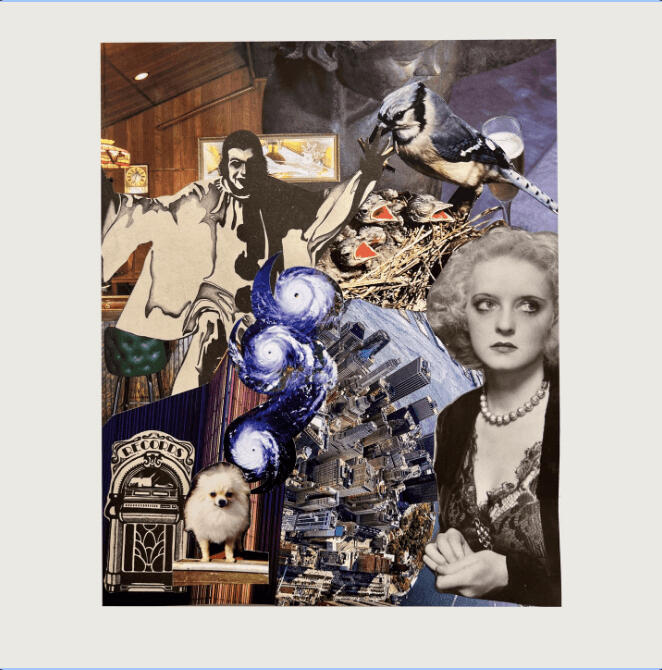Collage by Rox Grover includes images of hurricanes, a pierot clown, a classic movie actress, a bird with three fledglings, an aerial view of a city, and a jukebox.